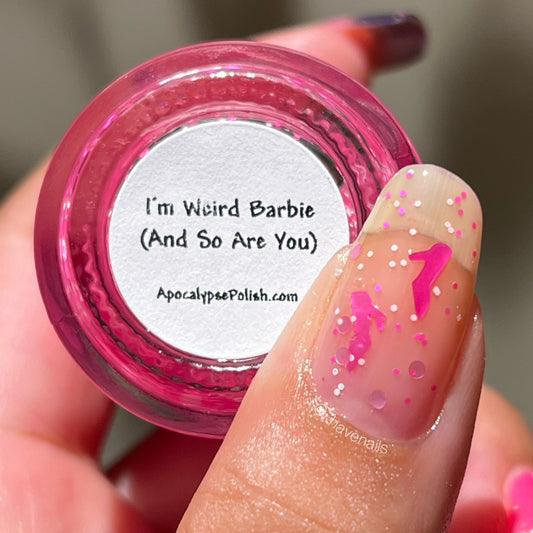 I'm Weird Barbie (And So Are You) - Limited Edition