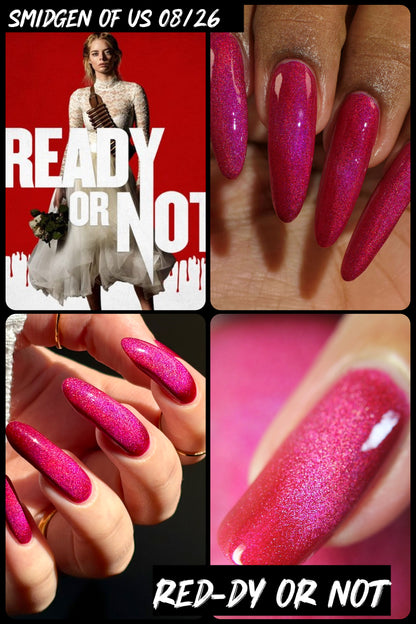 Red-Dy Or Not - Smidgenofus 08/26